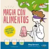 Magia con alimentos de Mag Gerard