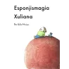 Descubre Esponjismagia Xuliana bolas de esponja | As de Magia
