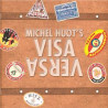 Visa Versa by Michel Hout