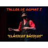 Taller de Magia con Gomas I "Clásicos Básicos"